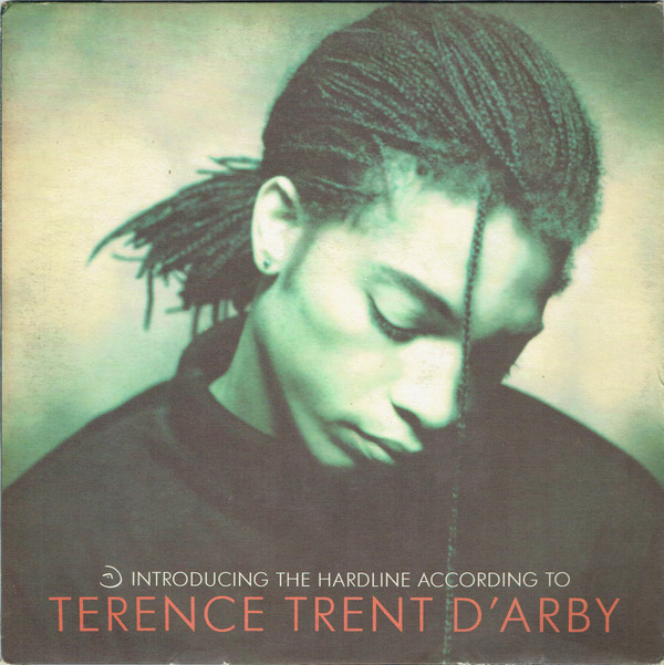 Terence Trent D’Arby – Introducing The Hardline According To Terence Trent D’Arb