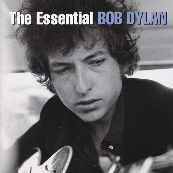 Bob Dylan – The Essential Bob Dylan