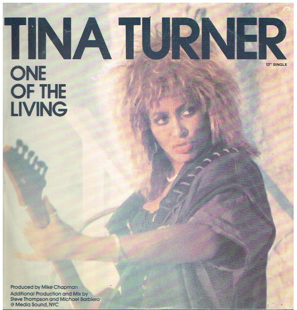 Tina Turner – One Of The Living