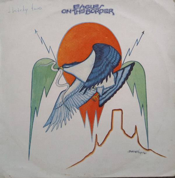 Eagles – On The Border