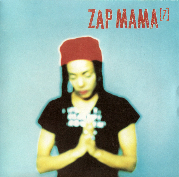 Zap Mama – Seven