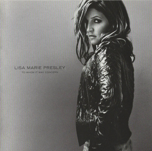 Lisa Marie Presley – To Whom It May Concern