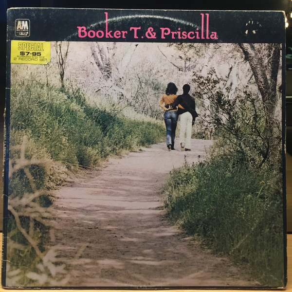 Booker T.* & Priscilla* – Booker T. & Priscilla