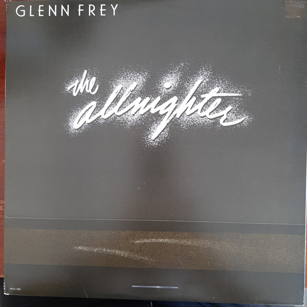 Glenn Frey – The Allnighter