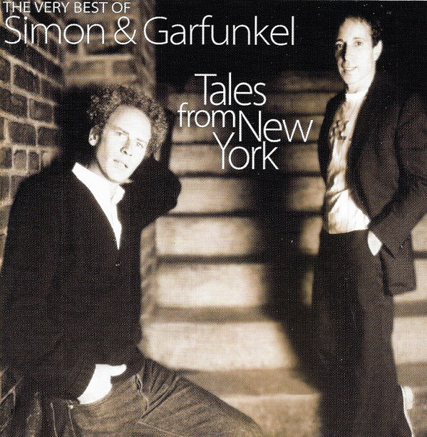 Simon & Garfunkel – Tales From New York: The Very Best Of Simon & Garfunkel