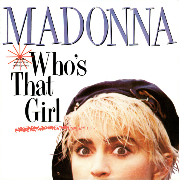 Madonna – Who’s That Girl