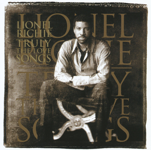 Lionel Richie – Truly – The Love Songs