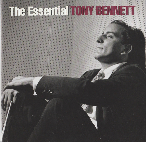 Tony Bennett – The Essential Tony Bennett