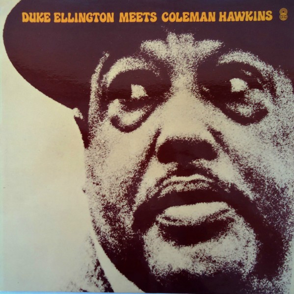 Duke Ellington And Coleman Hawkins – Duke Ellington Meets Coleman Hawkins
