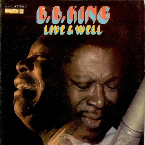 B.B. King – Live & Well