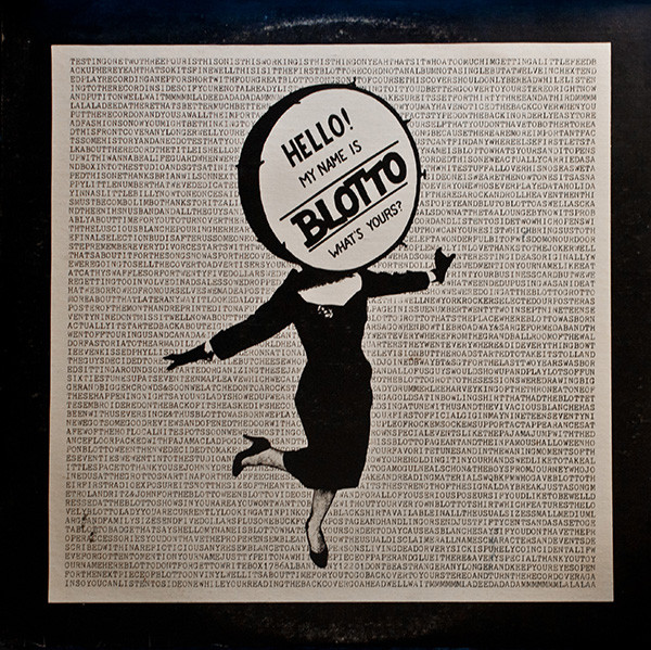 Blotto – Hello! My Name Is Blotto. What’s Yours?