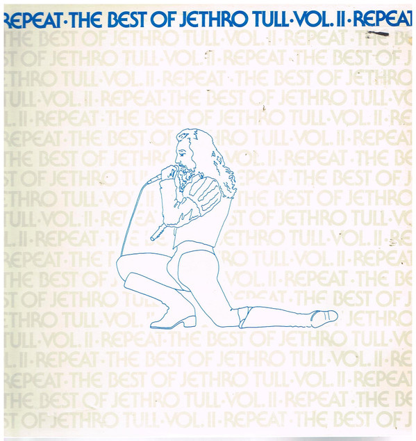 Jethro Tull – Repeat – The Best Of Jethro Tull – Vol. II