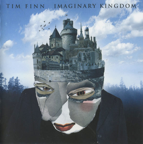 Tim Finn – Imaginary Kingdom