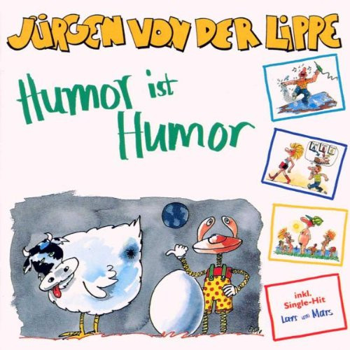 Jürgen Von Der Lippe – Humor Ist Humor