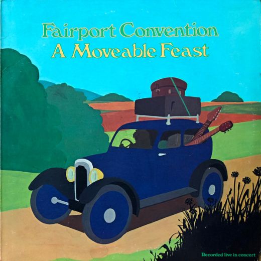 Fairport Convention - A Moveable Feast