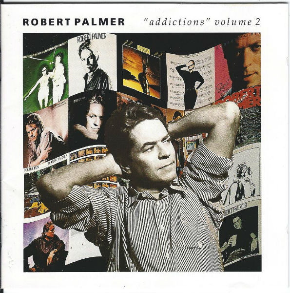 Robert Palmer – Addictions Volume 2