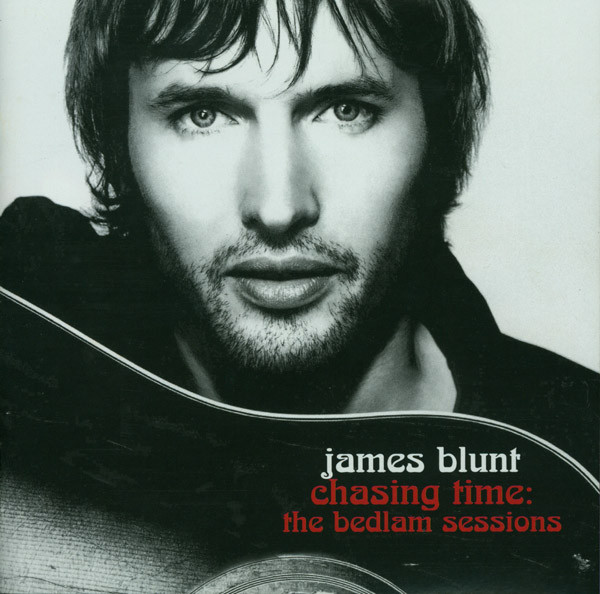 James Blunt – Chasing Time: The Bedlam Sessions