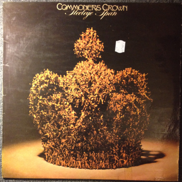 Steeleye Span – Commoners Crown