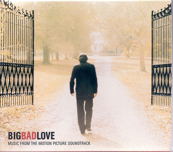 Various – Big Bad Love (Music From The Motion Picture Soundtrack)