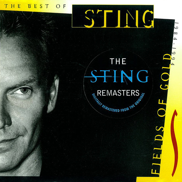 Sting – Fields Of Gold: The Best Of Sting 1984 – 1994