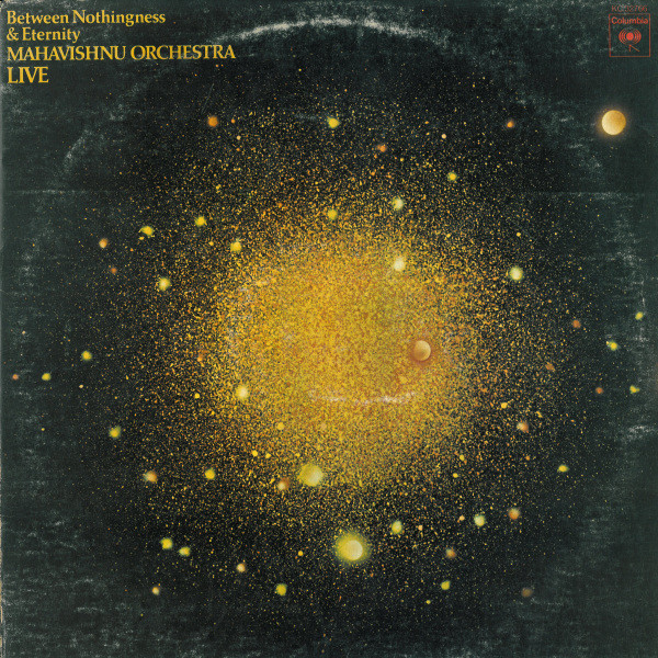 Mahavishnu Orchestra – Between Nothingness & Eternity