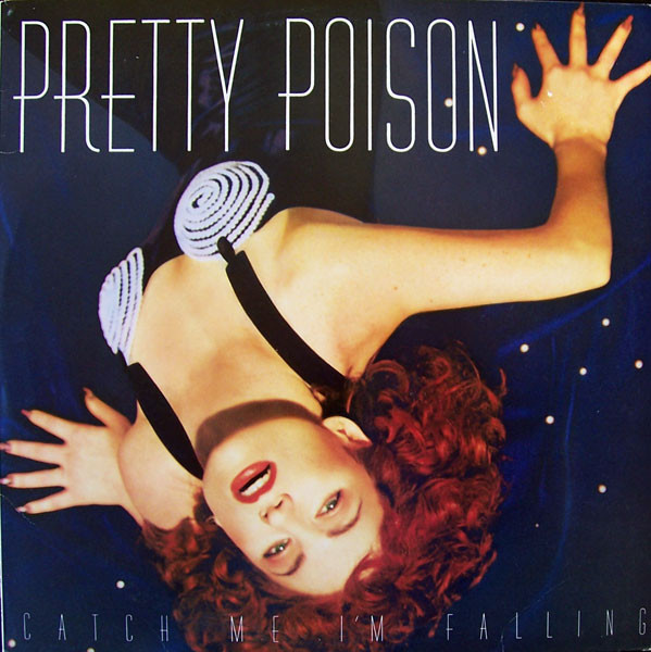 Pretty Poison – Catch Me I’m Falling