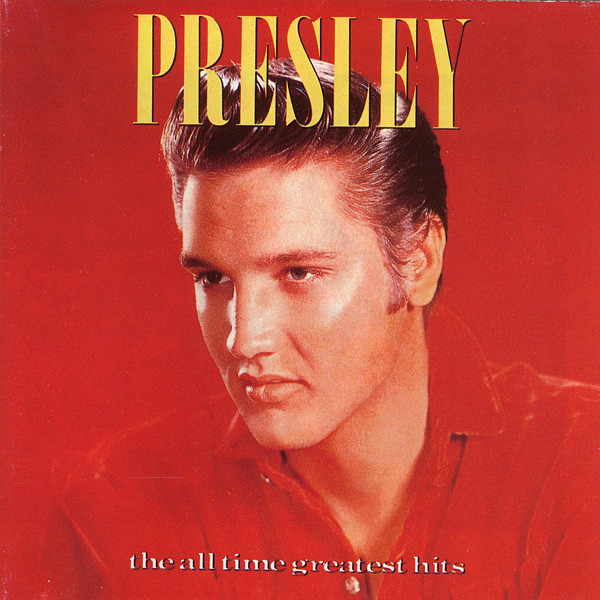 Elvis Presley – The All Time Greatest Hits