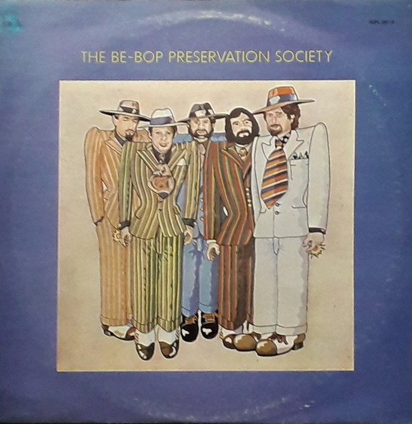 The Be-Bop Preservation Society – The Be-Bop Preservation Society