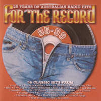Various – For The Record Volume 6 25 Years Of Australian Radio Hits 95-99