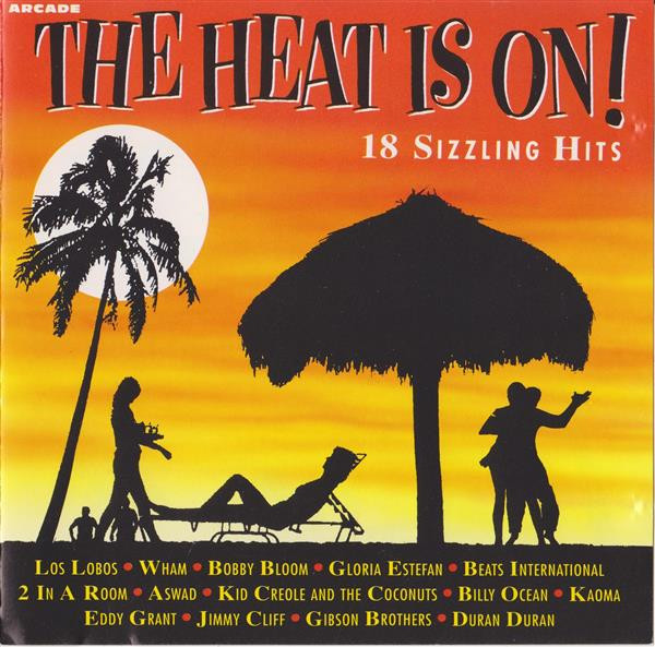 Various – The Heat Is On! – 18 Sizzling Hits