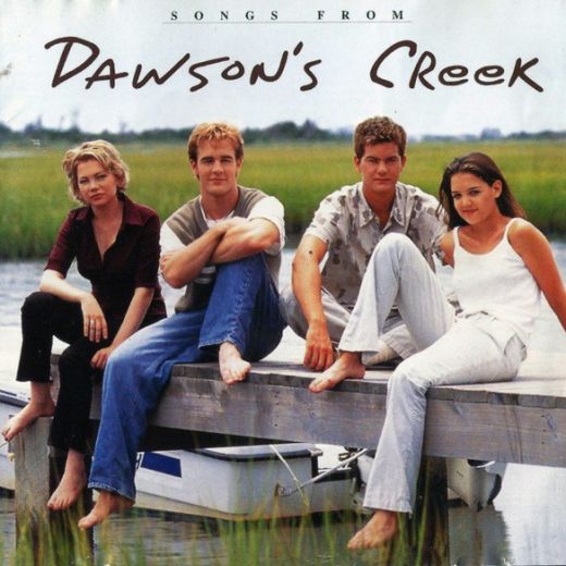 Various - Songs From Dawson's Creek