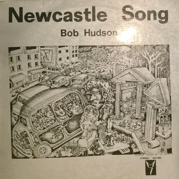 Bob Hudson (2) – Newcastle Song