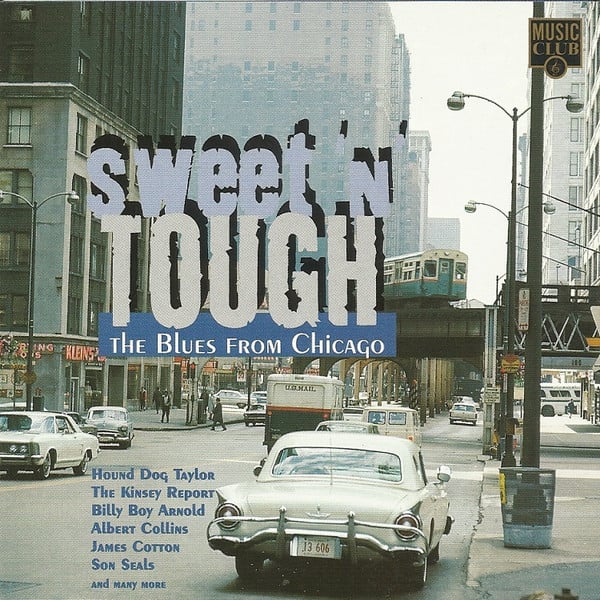 Various – Sweet’N’Tough – The Blues From Chicago