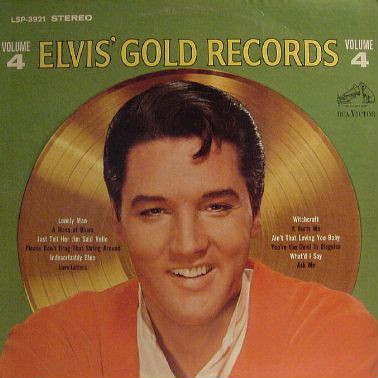Elvis Presley – Elvis’ Gold Records – Volume 4
