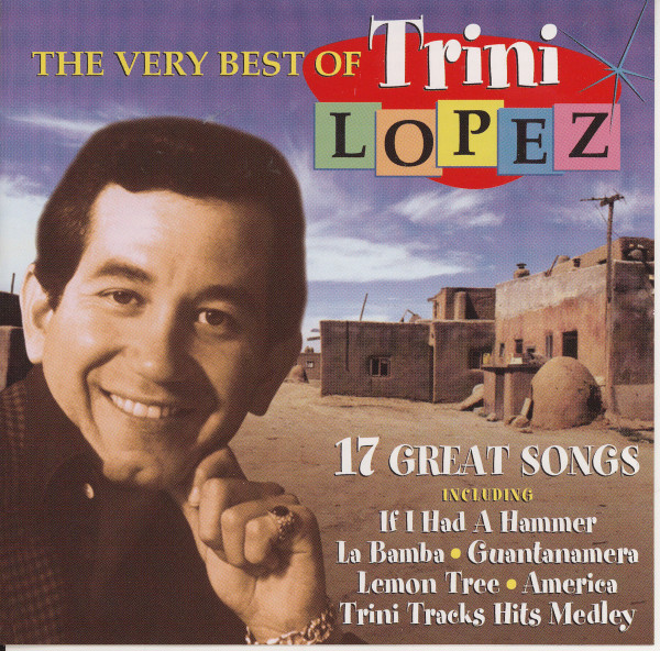 Trini Lopez – The Very Best Of Trini Lopez