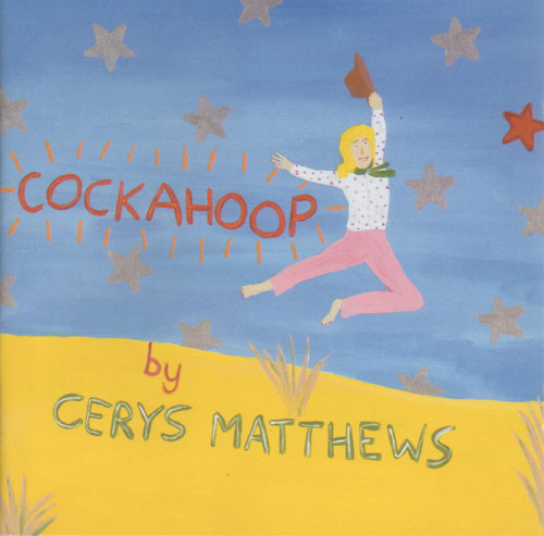 Cerys Matthews – Cockahoop