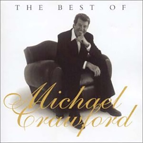 Michael Crawford – The Best Of Michael Crawford