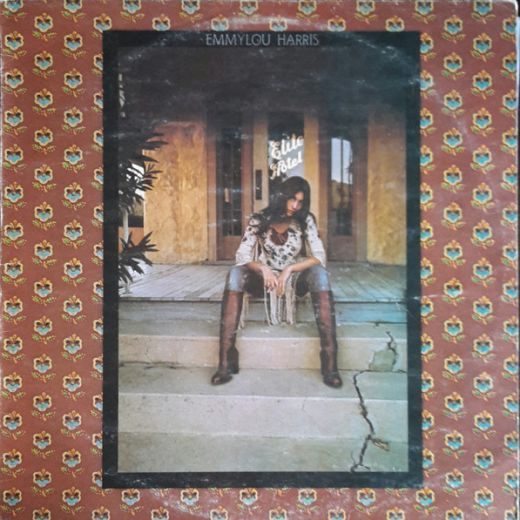 Emmylou Harris - Elite Hotel