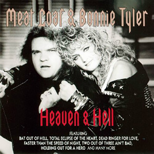 Meat Loaf & Bonnie Tyler – Heaven & Hell