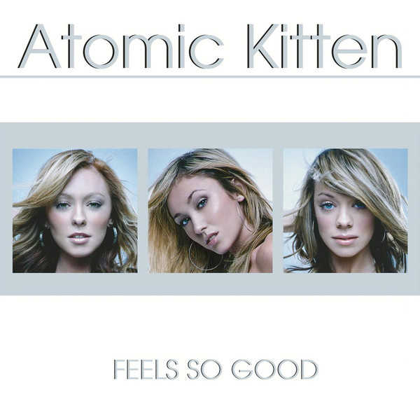 Atomic Kitten – Feels So Good