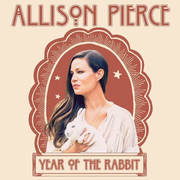 Allison Pierce – Year Of The Rabbit