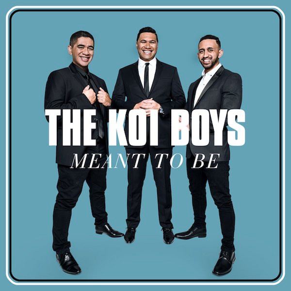 The Koi Boys – Meant To Be