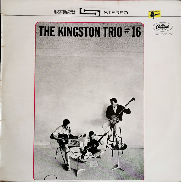 The Kingston Trio* – No. 16