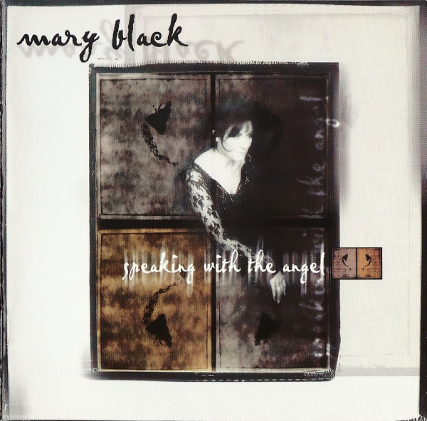 Mary Black – Speaking With The Angel