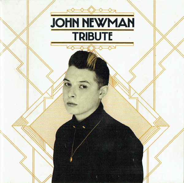 John Newman (5) – Tribute