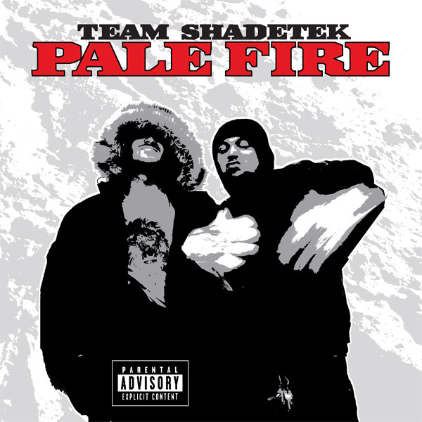 Team Shadetek – Pale Fire