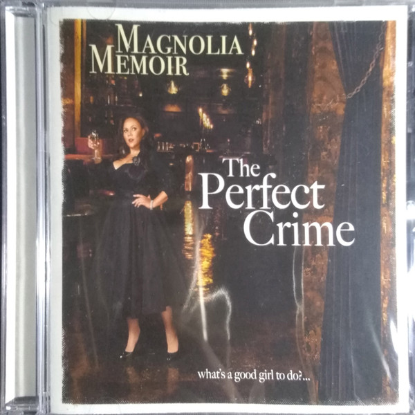 Magnolia Memoir – The Perfect Crime