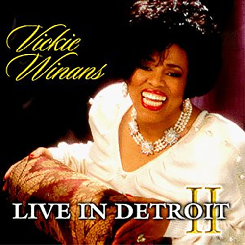 Vickie Winans – Live In Detroit II