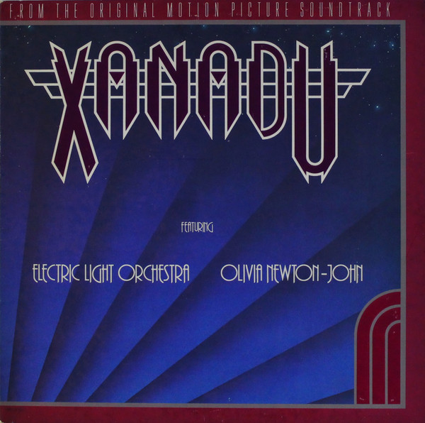 Electric Light Orchestra / Olivia Newton-John – Xanadu (From The Original Motion