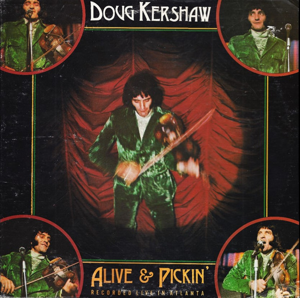 Doug Kershaw – Alive & Pickin’
